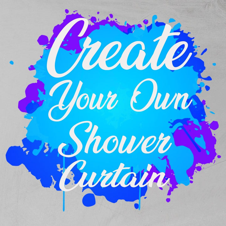 Custom Designed Personalised Custom Designed Personalised Shower Curtain