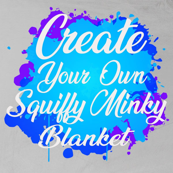 Custom Designed Personalised Custom Designed Personalised Squiffy Minky Blanket